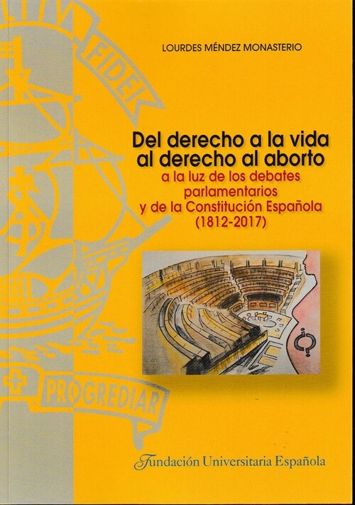 DEL DERECHO A LA VIDA AL DERECHO AL ABORTO (Paperback)