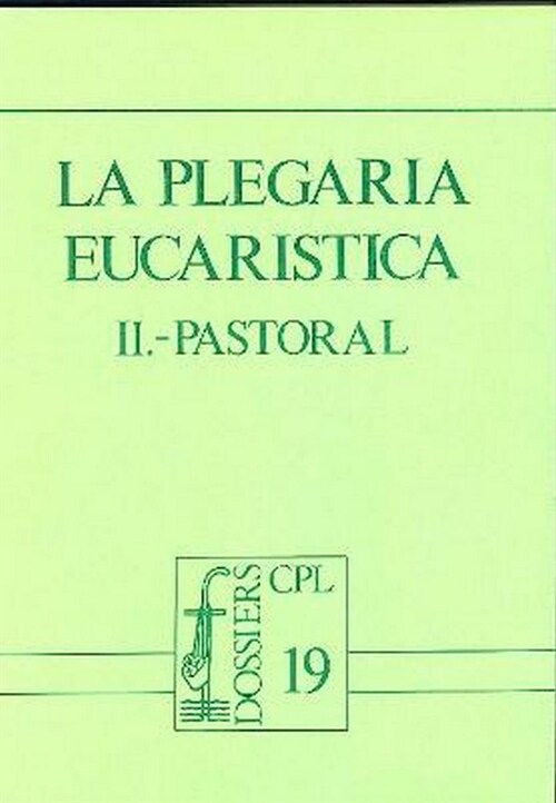 PLEGARIA EUCARISTICA II, LA (Paperback)