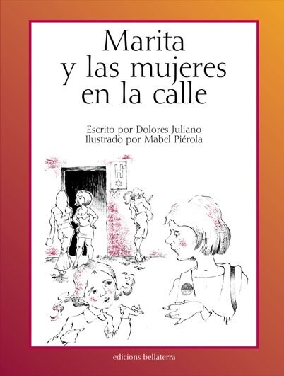 MARITA Y LAS MUJERES EN LA CALLE (Book)