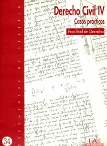 DERECHO CIVIL IV. CASOS PRACTICOS (Book)