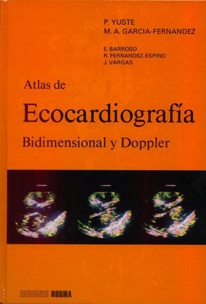 ATLAS DE ECOCARDIOGRAFIA BIDIMENSIONAL Y DOPPLER (Book)