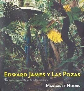 EDWARD JAMES Y LAS POZAS (Hardcover)