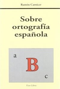 SOBRE ORTOGRAFIA ESPA¾OLA (Book)