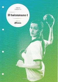 BALONMANO,EL I ESO 15 ELEF39ESO (Book)