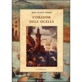 LORADOR DELS OCELLS (Paperback)