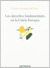 DERECHOS FUNDAMENTALES EN LA UNION EUROPEA (Book)