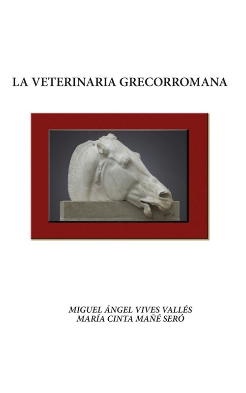 VETERINARIA GRECORROMANA,LA (Book)