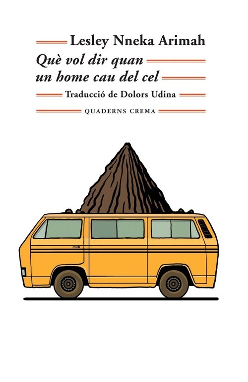 QUE VOL DIR QUAN UN HOME CAU DEL CEL (Other Book Format)