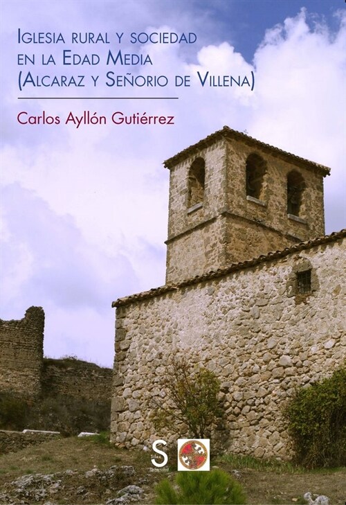 IGLESIA RURAL Y SOCIEDAD EN LA EDAD MEDIA (Book)