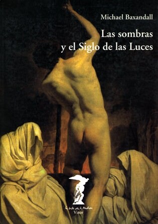 SOMBRAS Y EL SIGLO DE LA LUCES (Book)
