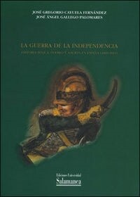 GUERRA DE LA INDEPENDENCIA. HISTORIA BELICA, PUEBLO Y NACION (Book)