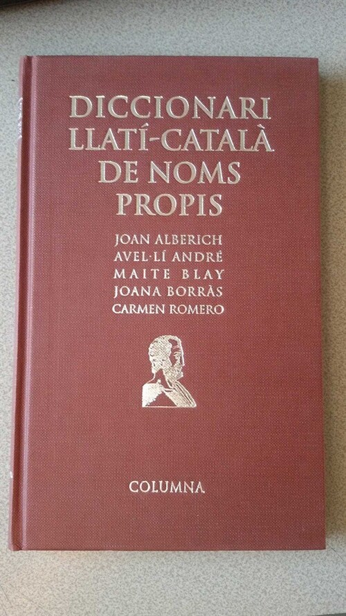 DICCIONARI LLATI-CATALA DE NOMS PROPIS (Paperback)