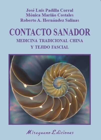 CONTACTO SANADOR MEDICINA TRADICIONAL CHINA Y TEJIDO FASCIN (Other Book Format)