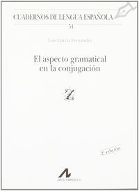 ASPECTO GRAMATICAL EN LA CONJUGACION,EL (Z) (Book)