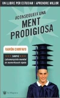 ACONSEGUEIX UNA MENT PRODIGIOSA (Book)