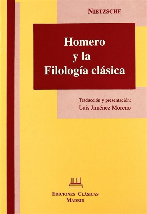 HOMERO Y LA FILOLOGIA CLASICA (Paperback)