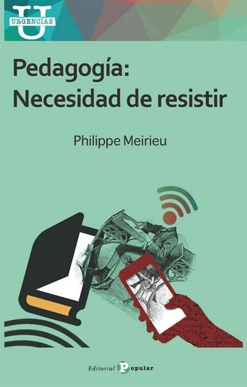 PEDAGOGIA NECESIDAD DE RESISTIR (Paperback)