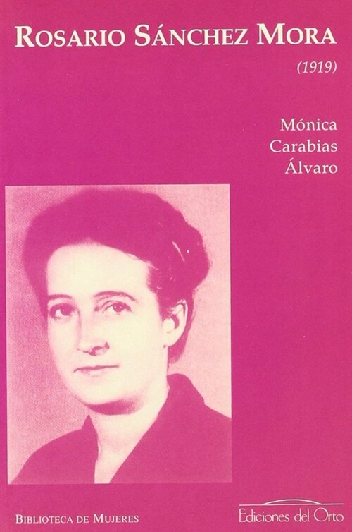 ROSARIO SANCHEZ MORA (1919) (Paperback)