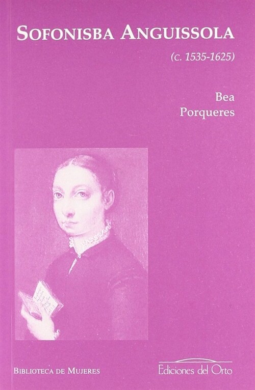 SOFONISBA ANGUISSOLA (C. 1535-1625) (Paperback)
