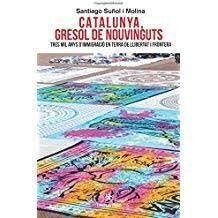 CATALUNYA, GRESOL DE NOUVINGUTS (Paperback)