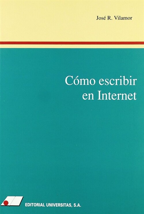 COMO ESCRIBIR EN INTERNET (Book)