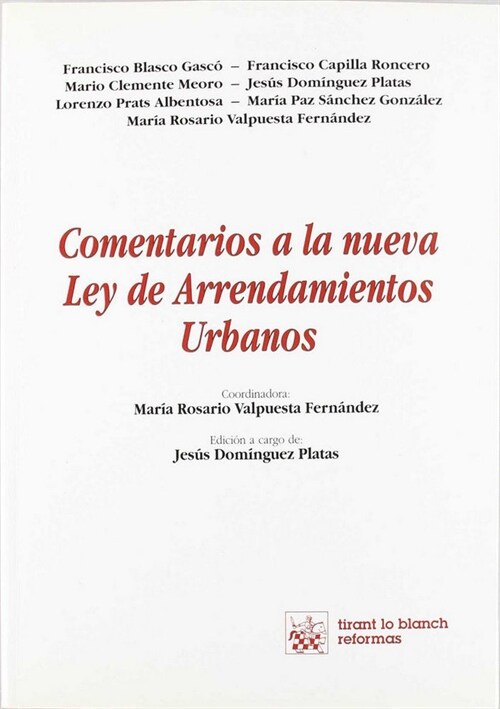 COMENTARIOS A LA NUEVA LEY DE ARRENDAMIENTOS URBANOS (Book)