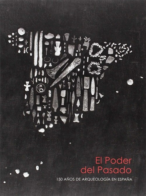 PODER DEL PASADO,EL (Paperback)
