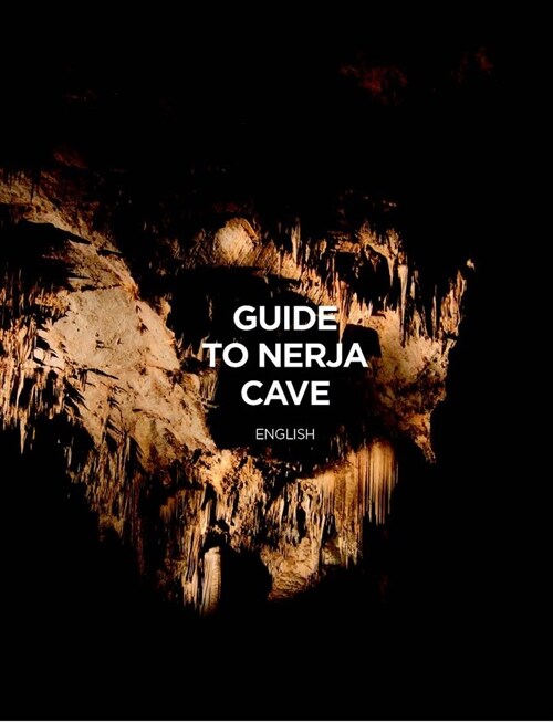 GUIDE TO NERJA CAVE (Paperback)