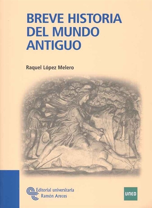 BREVE HISTORIA DEL MUNDO ANTIGUO (Book)