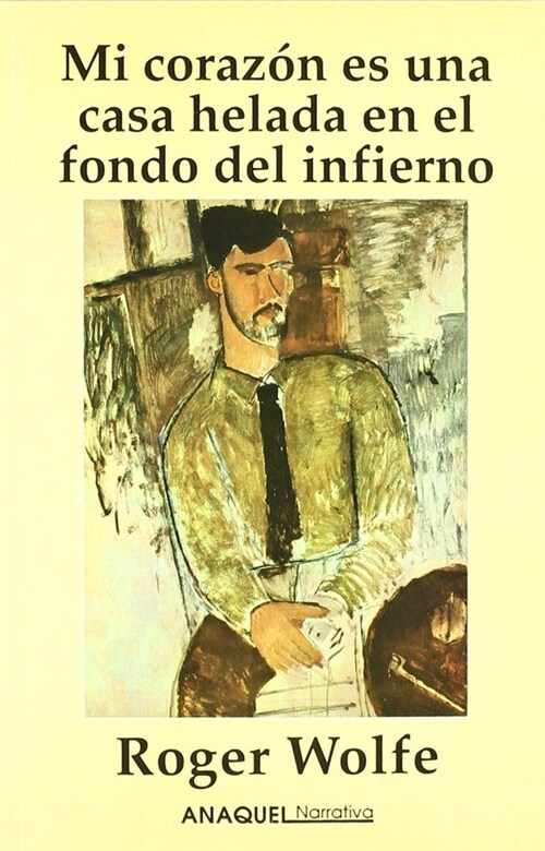 MI CORAZON ES UNA CASA HELADA EN EL FONDO DEL INFIERNO (Paperback)