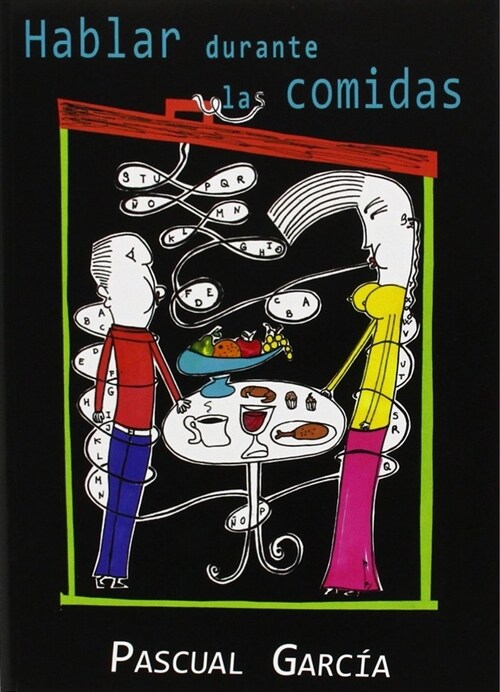 HABLAR DURANTE LAS COMIDAS (Book)