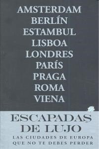 ESCAPADAS DE LUJO POR EUROPA (Paperback)