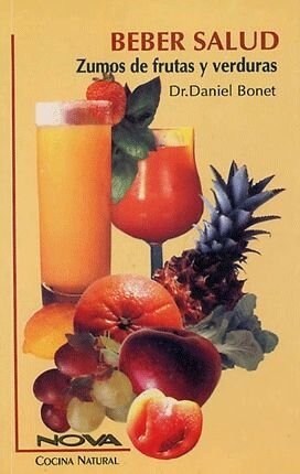 BEBER SALUD ZUMOS FRUTAS NOVA (Book)