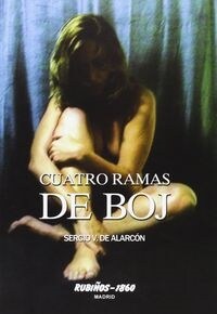 CUATRO RAMAS DE BOJ (Paperback)