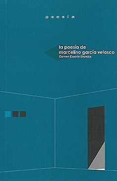 POESIA DE MARCELINO GARCIA VELASCO,LA (Book)