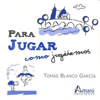 PARA JUGAR COMO JUGABAMOS (Book)