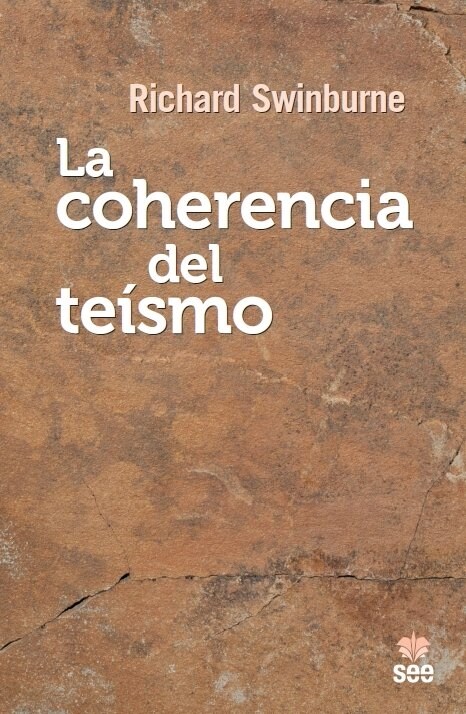 COHERENCIA DEL TEISMO,LA (Paperback)