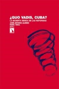 QUO VADIS CUBA (Paperback)