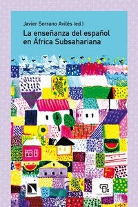 ENSENANZA DEL ESPANOL EN AFRICA SUBSAHARIANA,LA (Paperback)
