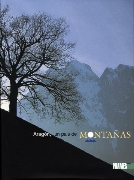 ARAGON, UN PAIS DE MONTANAS (Book)