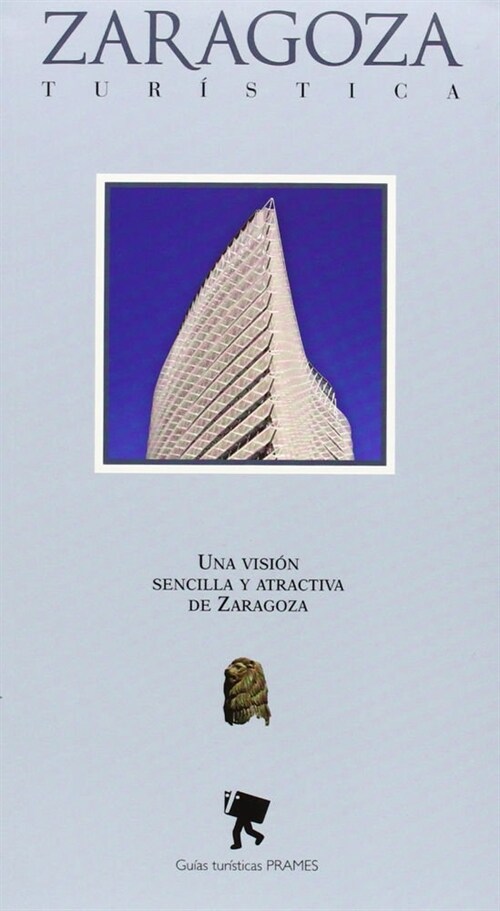 ZARAGOZA TURISTICA (Paperback)