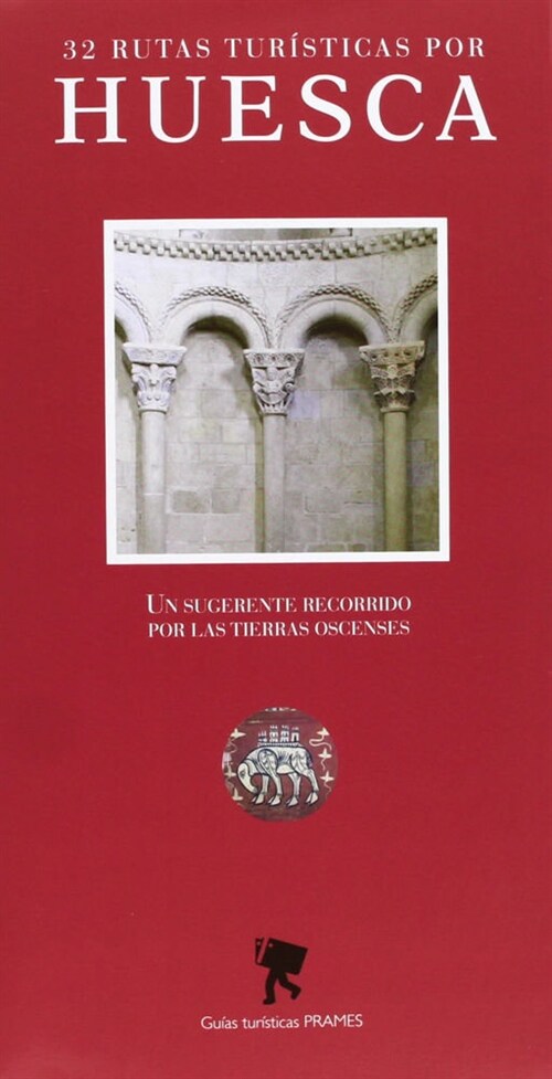 32 RUTAS TURISTICAS POR HUESCA (Book)