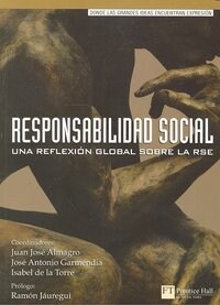 RESPONSABILIDAD SOCIAL REFLEXION GLOBAL SOBRE RSE (Book)