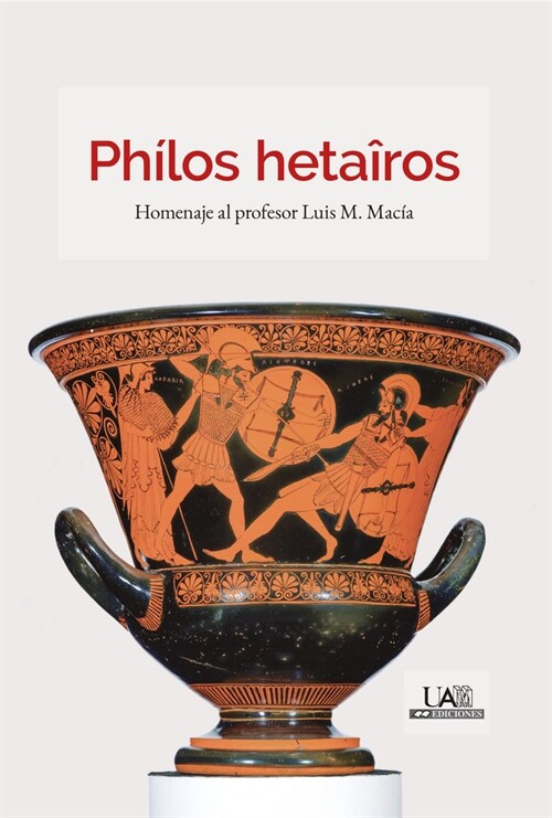 PHILOS HETAxROS. HOMENAJE AL PROFESOR LUIS M. MACIA (Hardcover)