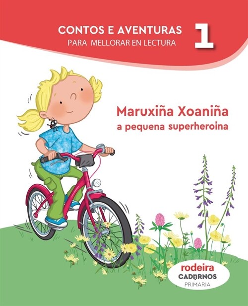 MARUX.XOANINA PEQ.SUPERHEROINA EP GALICIA 19 CONTOS AVENTUR (Other Book Format)