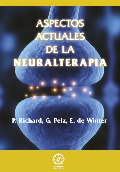 ASPECTOS ACTUALES DE LA NEURALTERAPIA (Book)