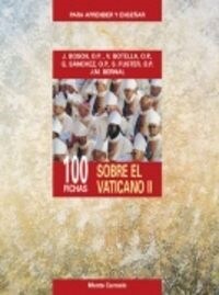 100 FICHAS SOBRE EL VATICANO II (Paperback)