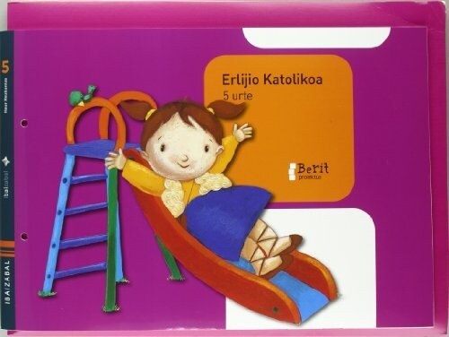 ERLIJIO KATOLIKOA 5 URTE BERIT IBAREL05EI (Paperback)