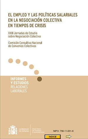 EMPLEO Y LAS POLITICAS SALARIALES EN LA NEGOCIACION COLECTIV (Book)