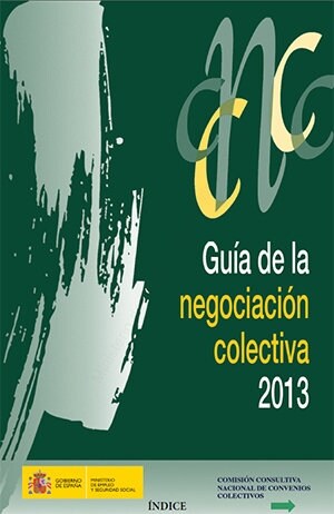 GUIA DE LA NEGOCIACION COLECTIVA 2013 (Book)